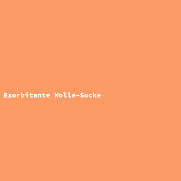 Exorbitant Wool Sock