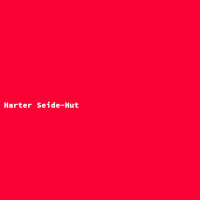 Harter Seide-Hut