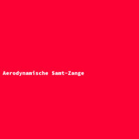Aerodynamische Samt-Zange