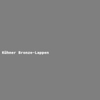 Kühner Bronze-Lappen