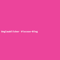 Unglaublicher Viscose-Ring